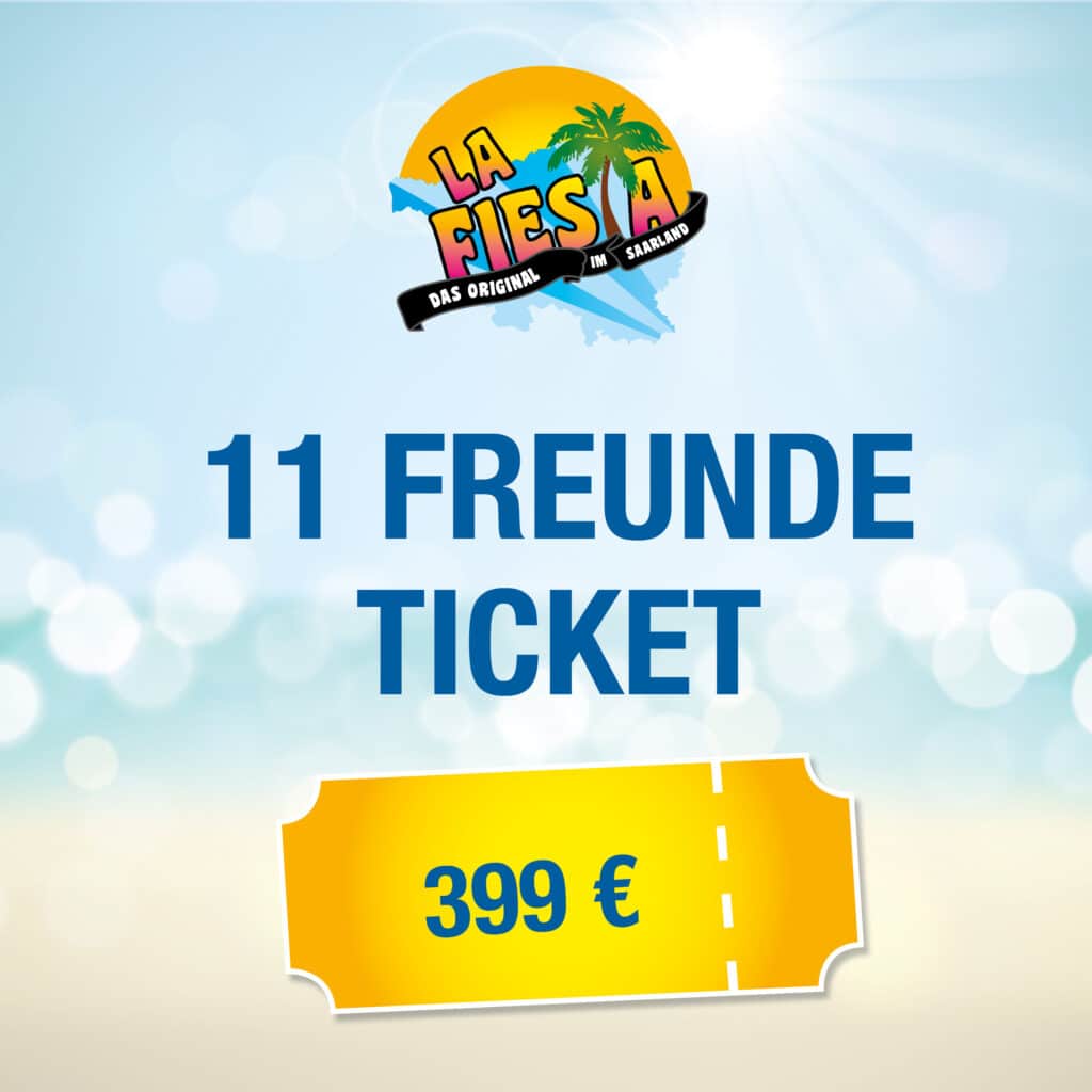 alm-events-lafiesta-11Freunde-ticket