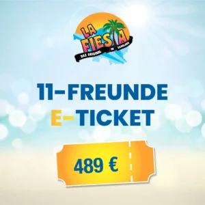 La Fiesta 11-Freunde E-Ticket 24.05.2026